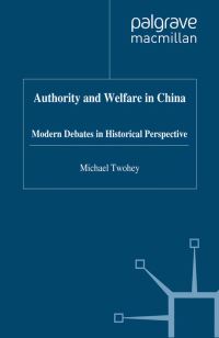 Book Cover for Authority and Welfare in China by Michael Twohey