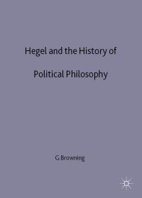 Book Cover for Hegel and the History of Political Philosophy by Gary K Browning