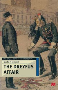 Book Cover for The Dreyfus Affair by Martin P Johnson