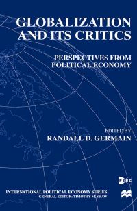 Book Cover for Globalization and Its Critics by Randall D Germain
