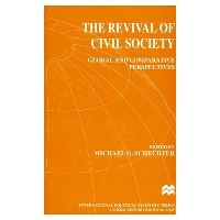 Book Cover for The Revival of Civil Society by Michael G Schechter