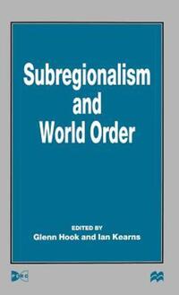 Book Cover for Subregionalism and World Order by NA NA