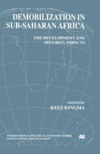 Book Cover for Demobilization in Sub-Saharan Africa by Kees Kingma, Bonn International Center for Conversion