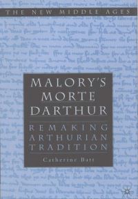 Book Cover for Malory's Morte D'Arthur by Catherine Batt