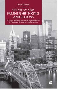 Book Cover for Strategy and Partnership in Cities and Regions by Brian D Jacobs