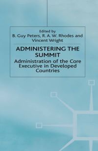 Book Cover for Administering the Summit by B Guy Peters, R A W Rhodes, Vincent Wright