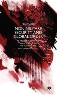 Book Cover for Non-Military Security and Global Order by Peter Chalk