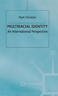 Book Cover for Multiracial Identity by NA NA