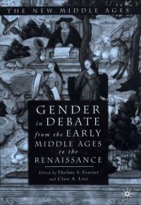 Book Cover for Gender in Debate from the Early Middle Ages to the Renaissance by Thelma S Fenster, Clare A Lees