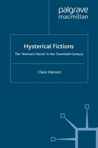 Book Cover for Hysterical Fictions by Clare Hanson
