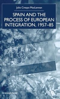 Book Cover for Spain and the Process of European Integration, 1957-85 by NA NA