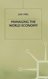 Book Cover for Managing the World Economy by NA NA