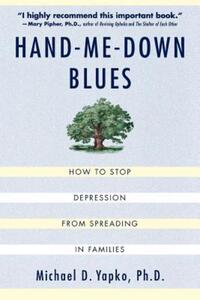 Book Cover for Hand-Me-Down Blues by Michael D Yapko