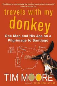 Book Cover for Travels With My Donkey by Tim Moore