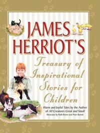 Book Cover for James Herriot's Treasury of Inspirational Stories for Children by James Herriot