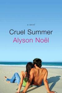 Book Cover for Cruel Summer by Alyson Noël