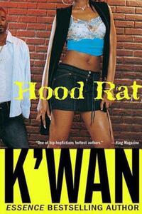 Book Cover for Hood Rat by Kwan