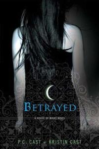 Book Cover for Betrayed by P C Cast, Kristin Cast