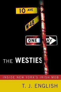 Book Cover for The Westies by T J English