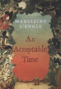 Book Cover for An Acceptable Time by Madeleine LEngle