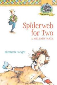 Book Cover for Spiderweb for Two by Elizabeth Enright