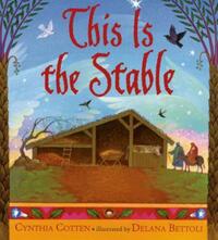 Book Cover for This Is the Stable by Cynthia Cotten