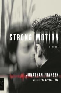 Book Cover for Strong Motion by Jonathan Franzen