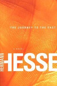Book Cover for The Journey to the East by Hermann Hesse, Hilda Rosner
