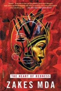 Book Cover for The Heart of Redness by Zakes Mda