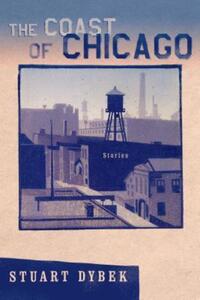 Book Cover for The Coast of Chicago by Stuart Dybek
