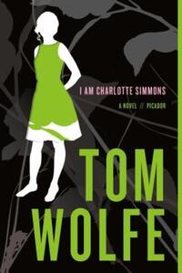 Book Cover for I Am Charlotte Simmons by Tom Wolfe