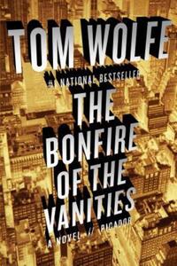 Book Cover for The Bonfire of the Vanities by Tom Wolfe