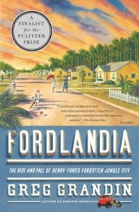 Book Cover for Fordlandia by Greg Grandin