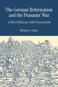 Book Cover for The German Reformation and the Peasants' War by Michael G Baylor