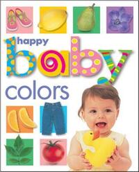 Book Cover for Happy Baby Colors by Roger Priddy