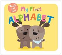 Book Cover for My First Alphabet Touch and Feel by Roger Priddy