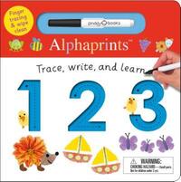 Book Cover for Alphaprints: Trace, Write, and Learn 123 by Roger Priddy