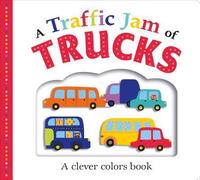 Book Cover for Picture Fit Board Books: A Traffic Jam of Trucks (Large) by Roger Priddy