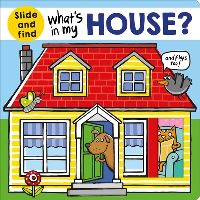 Book Cover for What's in My House? by Nicola Friggens, Hannah Cockayne, Kylie Hamley