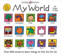 Book Cover for My World by Roger Priddy