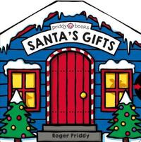 Book Cover for Santa's Gifts by Roger Priddy, Mara van der Meer, AliceMay Bermingham, Amy Oliver, Priddy Books