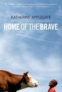 Book Cover for Home of the Brave by Katherine Applegate