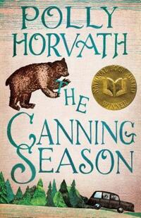 Book Cover for The Canning Season by Polly Horvath