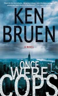 Book Cover for Once Were Cops by Ken Bruen