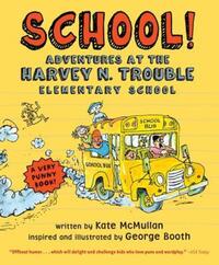 Book Cover for School! by Kate McMullan, George Booth