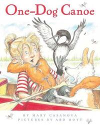 Book Cover for One-Dog Canoe by Mary Casanova