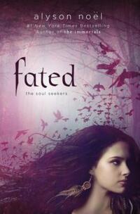 Book Cover for Fated by Alyson Noël