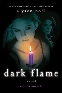Book Cover for Dark Flame by Alyson Noël