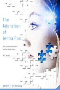 Book Cover for The Adoration of Jenna Fox by Mary E. Pearson