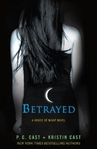 Book Cover for Betrayed by P C Cast, Kristin Cast